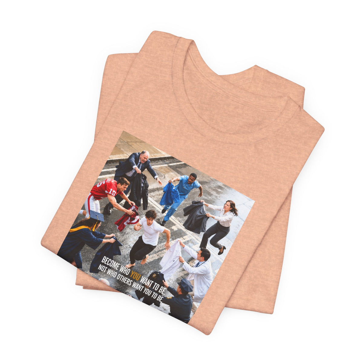 Become Who You Want to Be Graphic Tee — Motivational Photo Chest Print