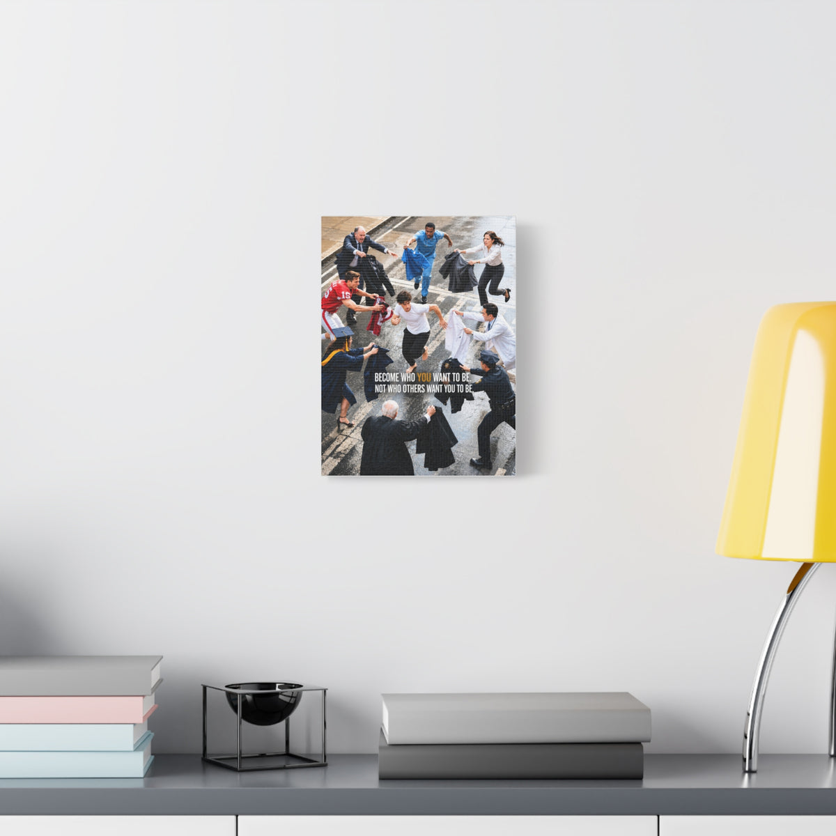 Become Who You Want to Be Canvas — Motivational Photo Wall Art