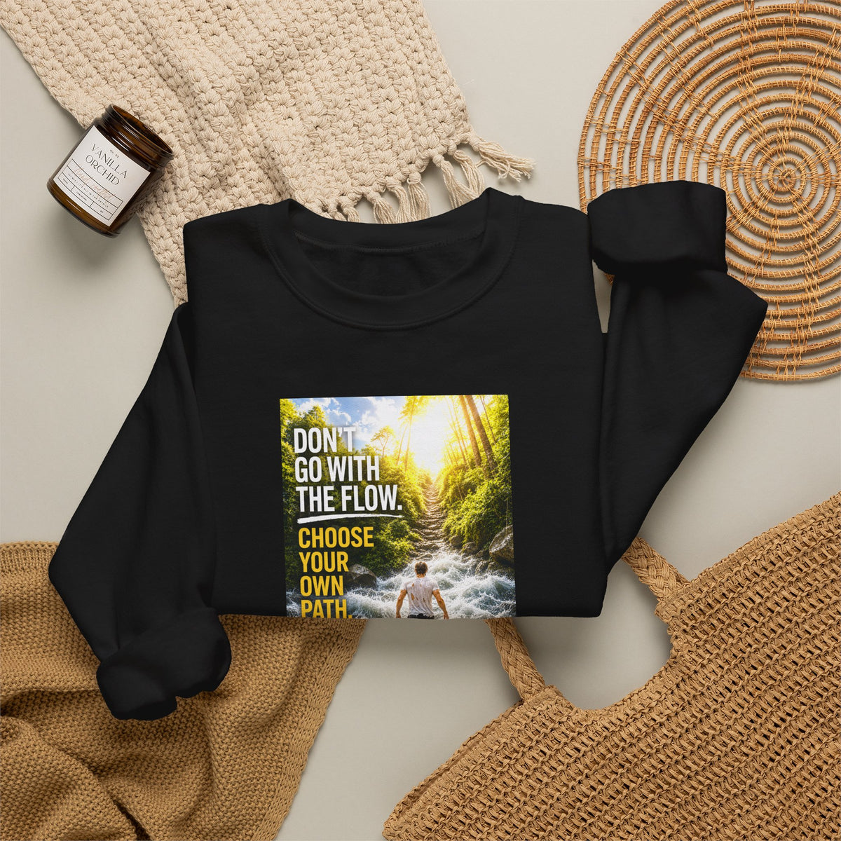 Crewneck Sweatshirt — "Don't Go With The Flow, Choose Your Own Path" Motivational River Design