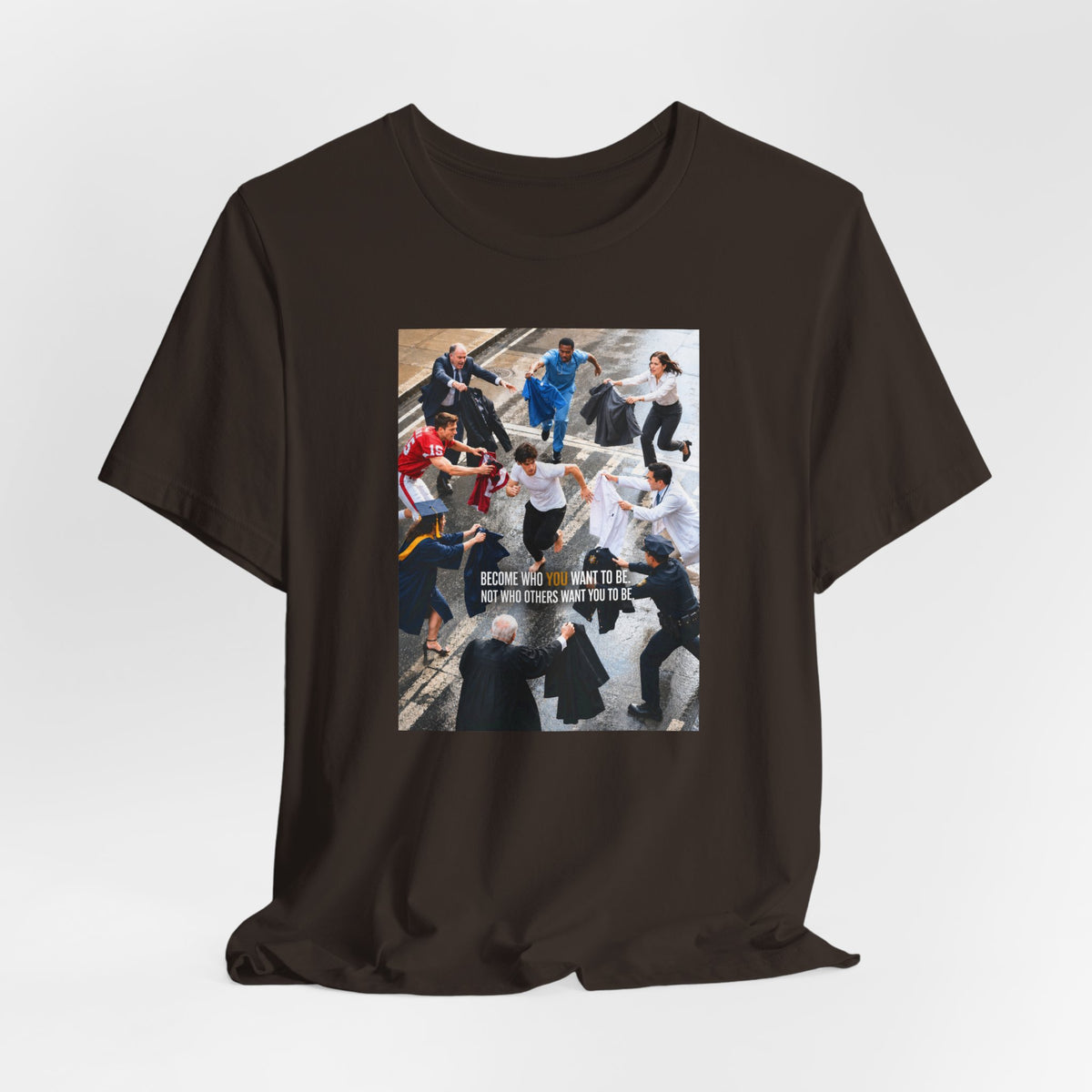 Become Who You Want to Be Graphic Tee — Motivational Photo Chest Print