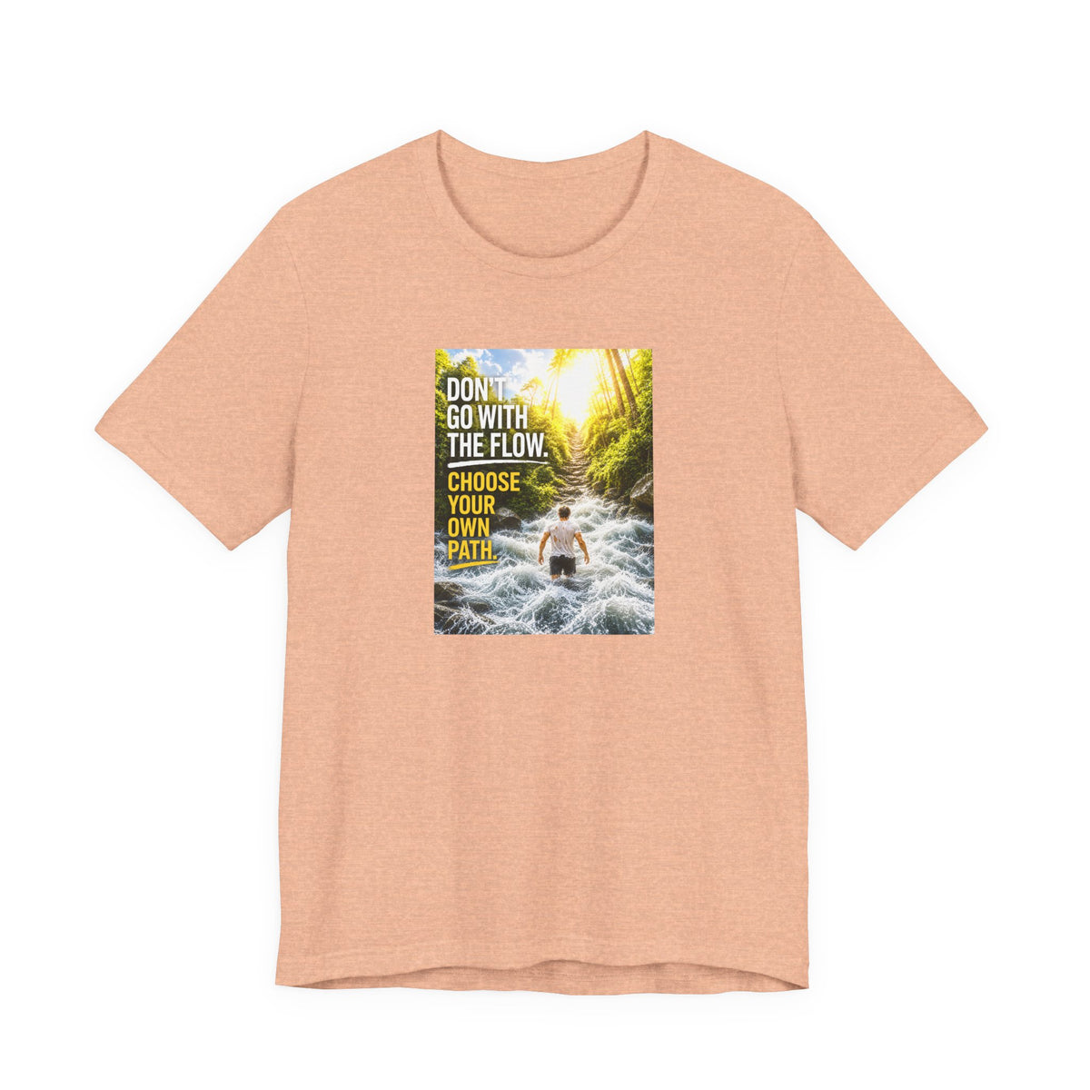 Adventure Tee — "Don’t Go With The Flow. Choose Your Own Path." Graphic T-Shirt