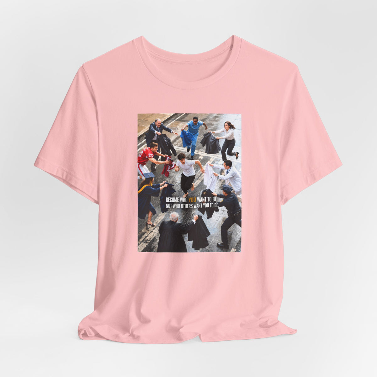Become Who You Want to Be Graphic Tee — Motivational Photo Chest Print
