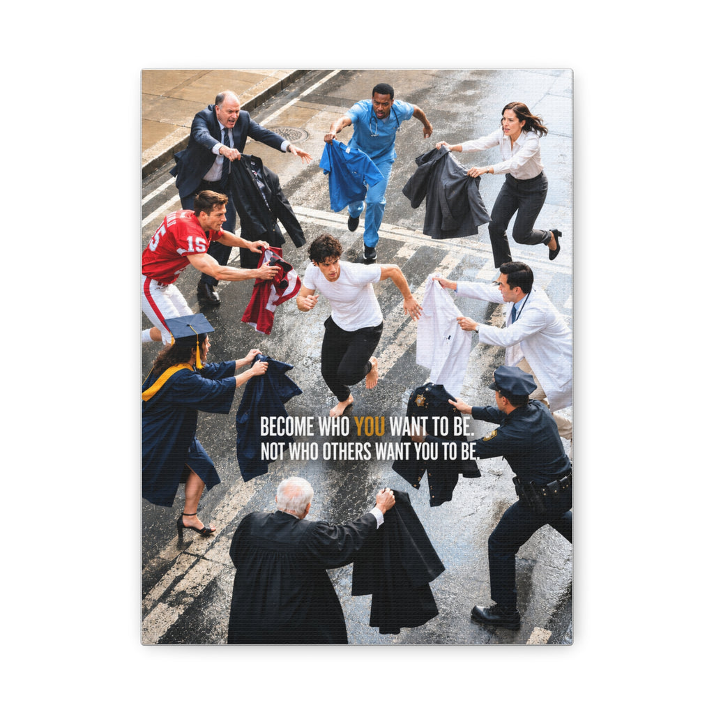 Become Who You Want to Be Canvas — Motivational Photo Wall Art