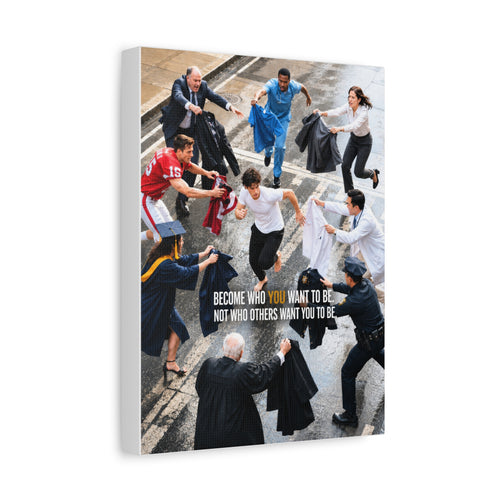 Become Who You Want to Be Canvas — Motivational Photo Wall Art